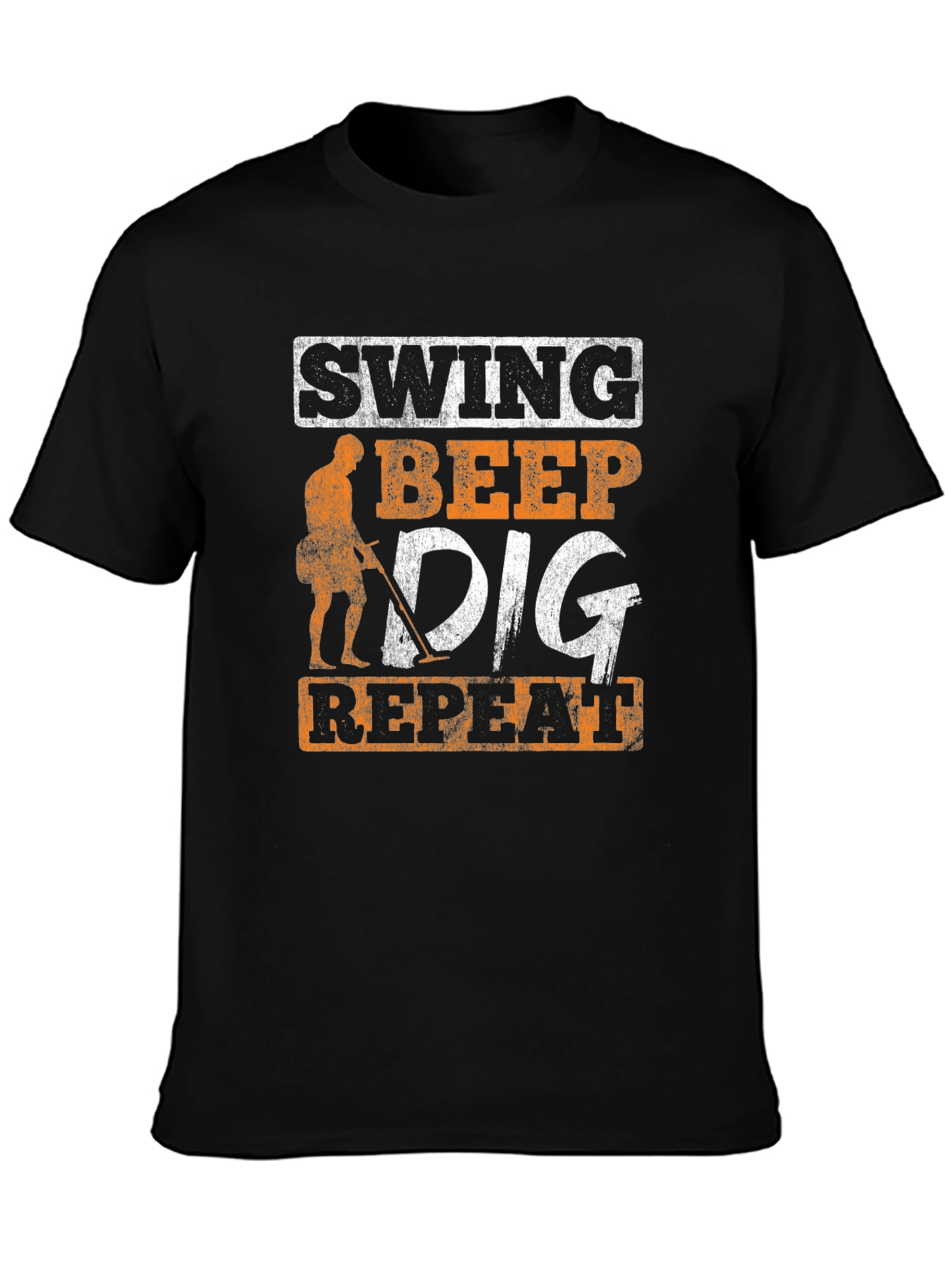 Metal Detecting T-Shirt - Swing Beep Dig Repeat