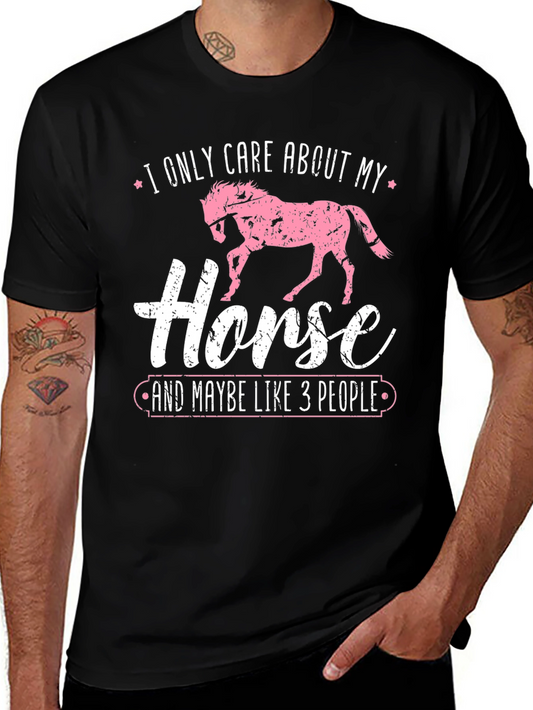 Horse Lover Graphic Tee - I Only Care About My Horse T-Shirt