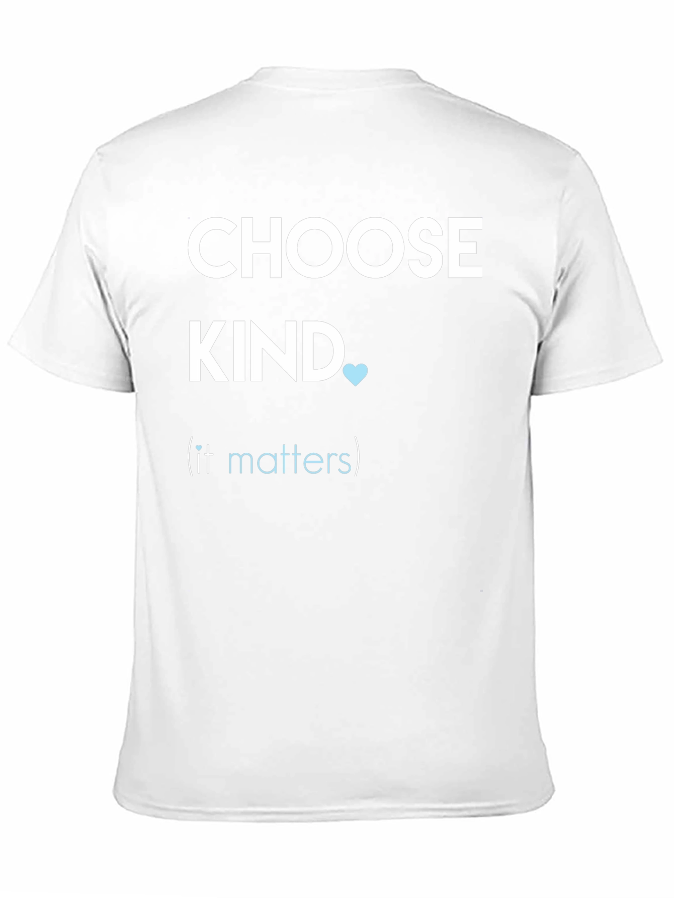 Choose Kind T-Shirt