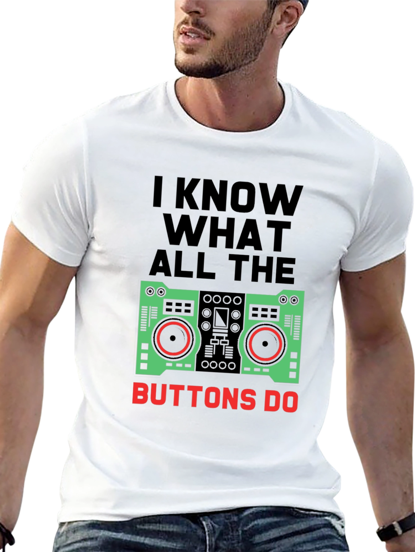 I Know What All The Buttons Do T-Shirt