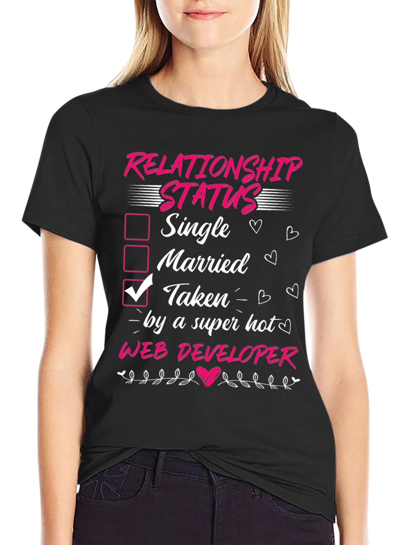 Relationship Status: Taken by a Hot Web Developer Tee