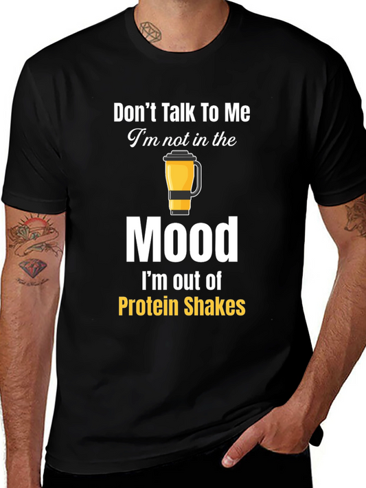 Funny Protein Shakes Mood Graphic T-Shirt