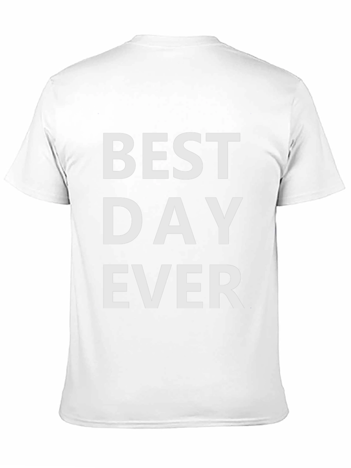Best Day Ever Graphic Tee - Casual Black T-Shirt