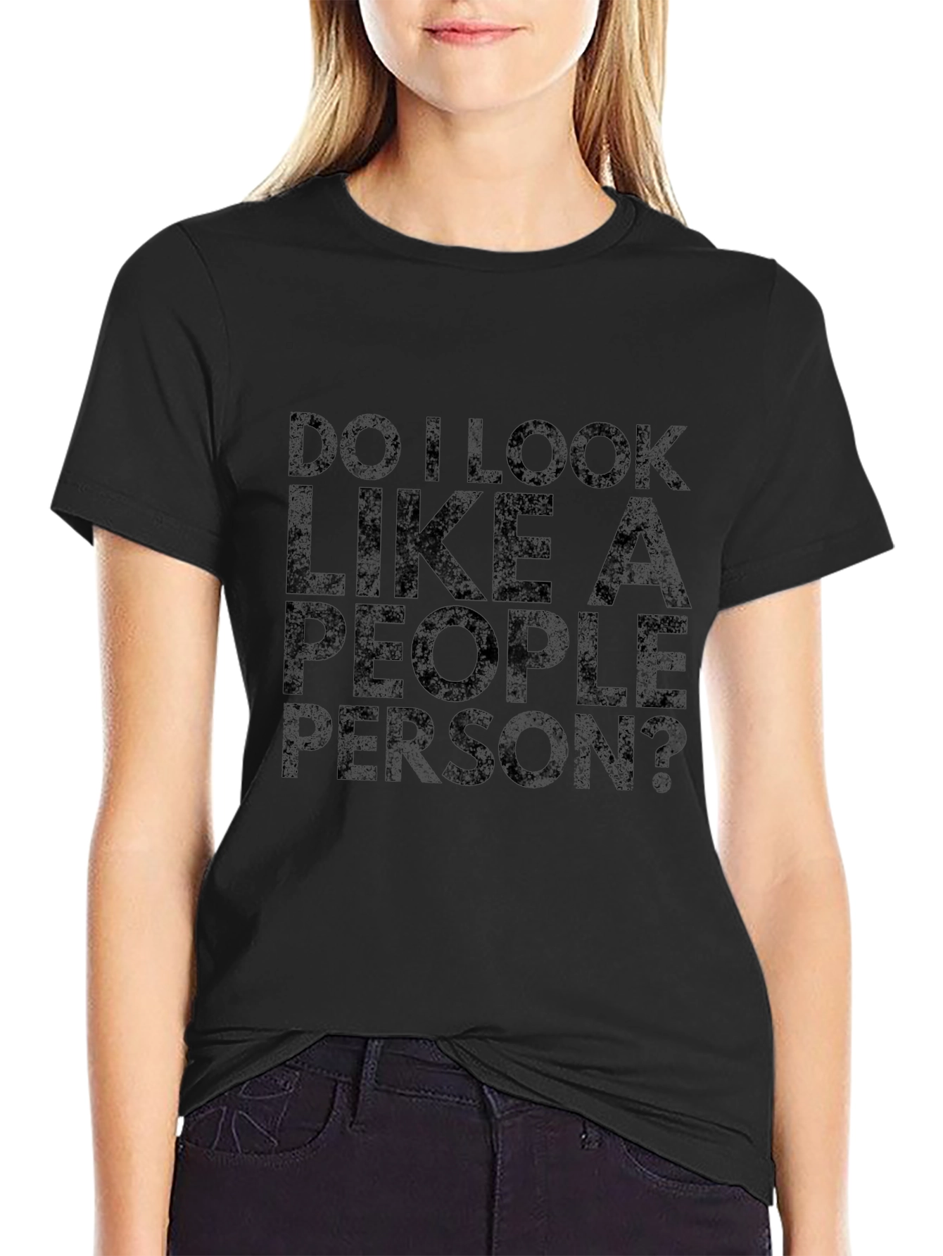 Do I Look Like A People Person Black T-Shirt