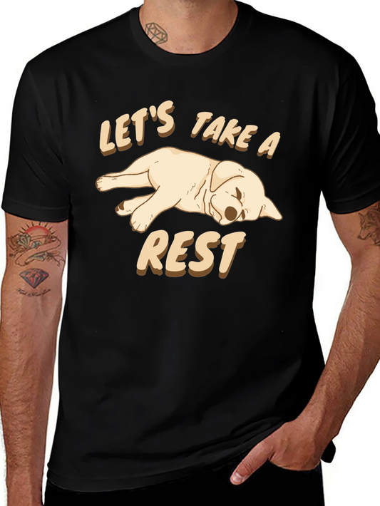 Lets Take a Rest Dog Graphic T-Shirt