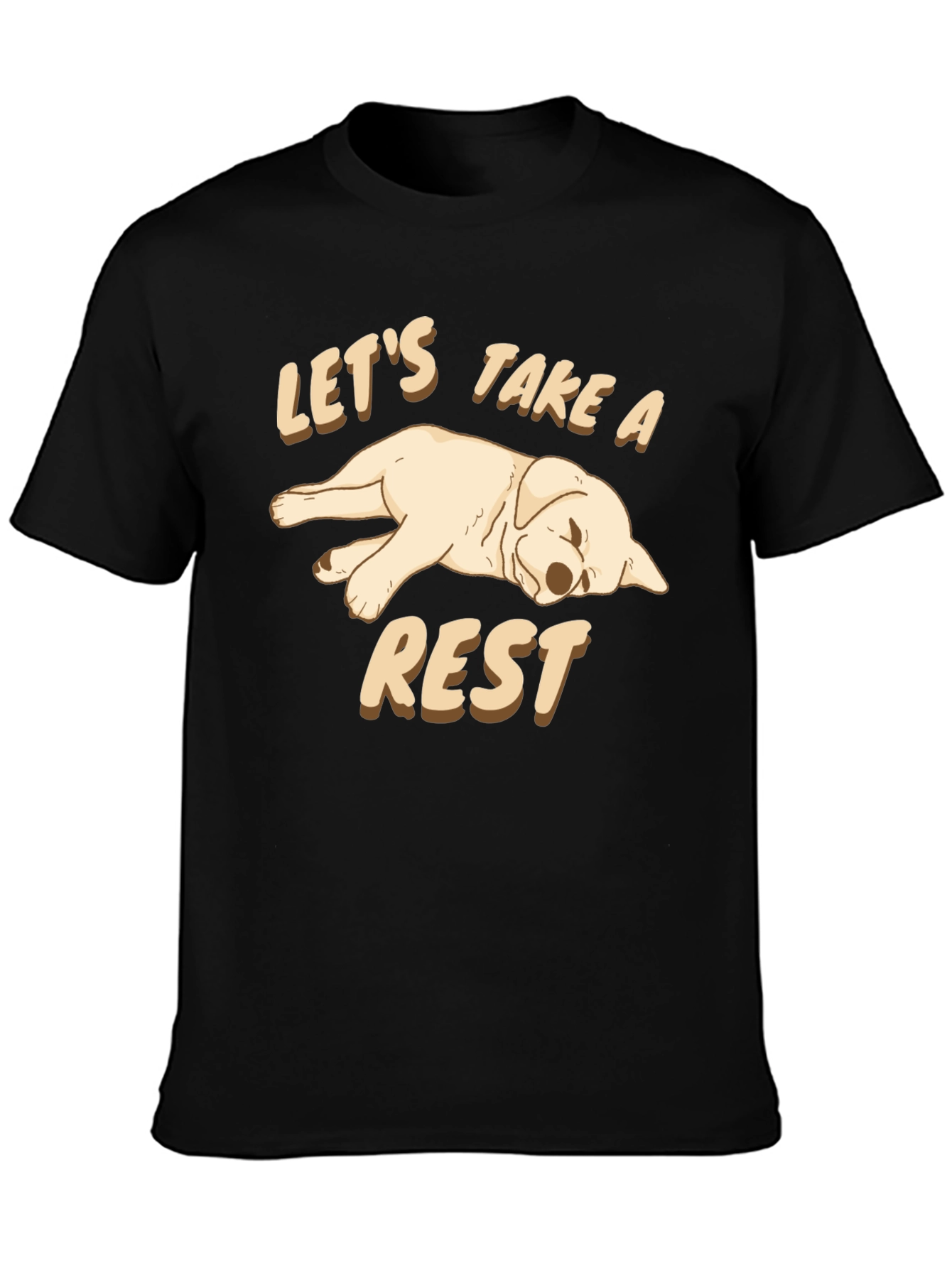 Lets Take a Rest Dog Graphic T-Shirt