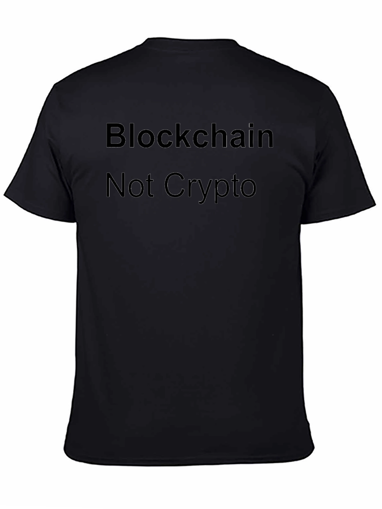 Blockchain Not Crypto Black T-Shirt