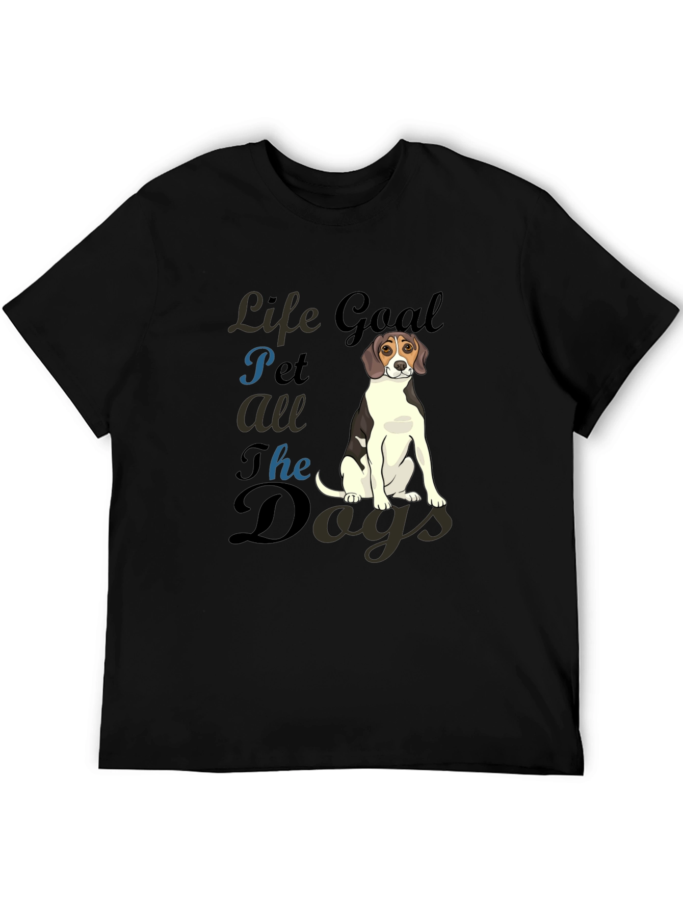 Life Goal Pet All The Dogs Black T-Shirt
