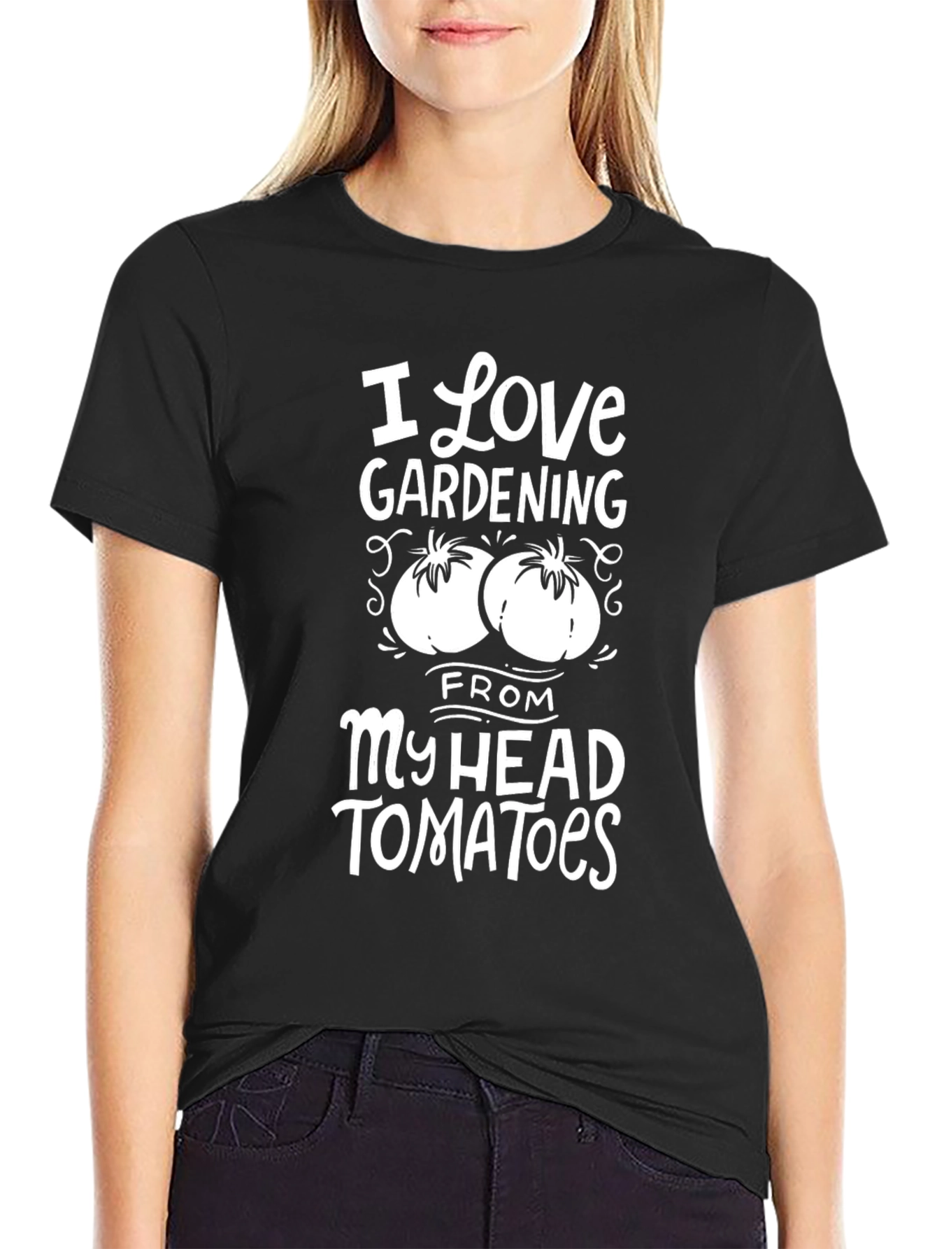 I Love Gardening From My Head Tomatoes Black T-Shirt
