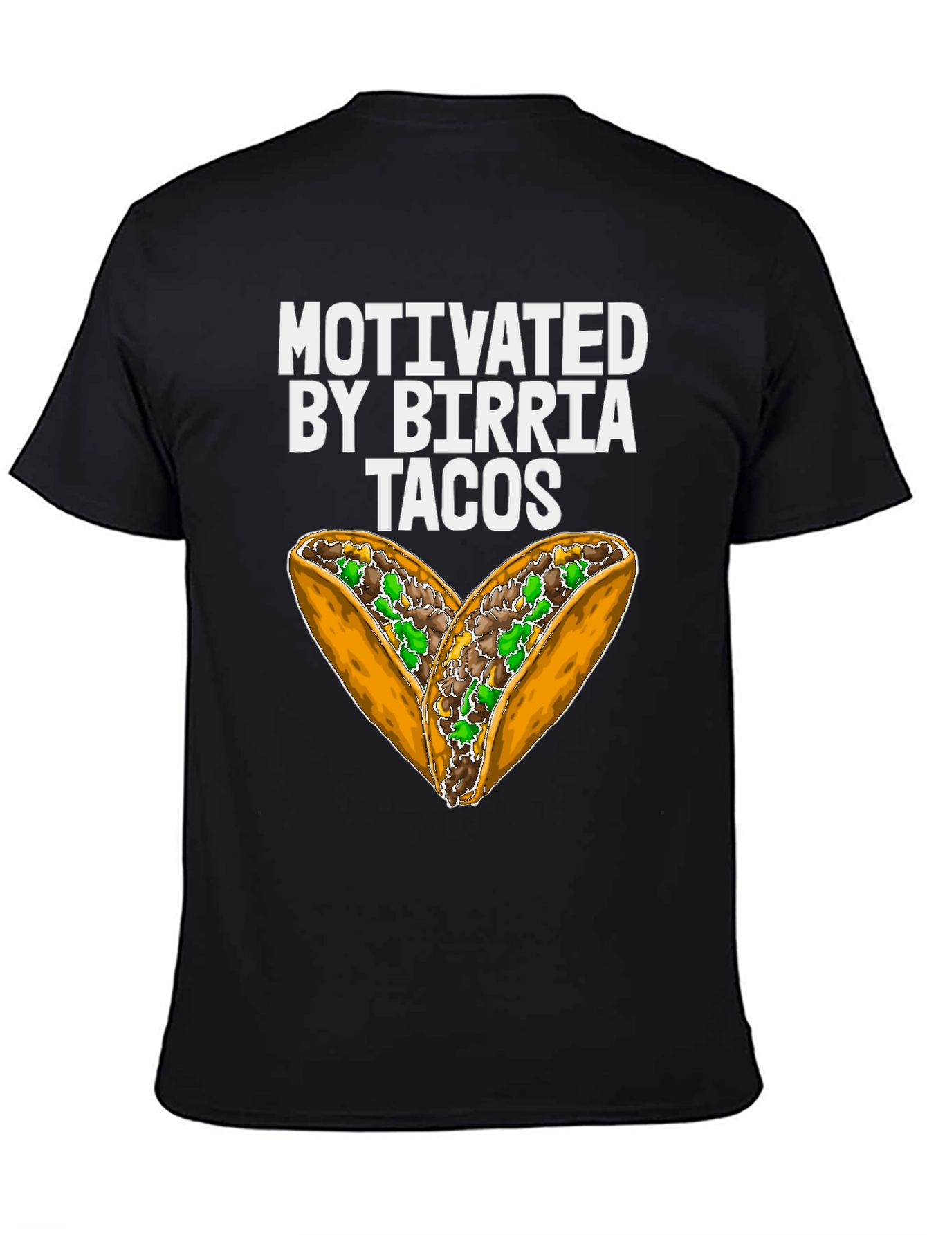 Motivated by Birria Tacos Graphic T-Shirt