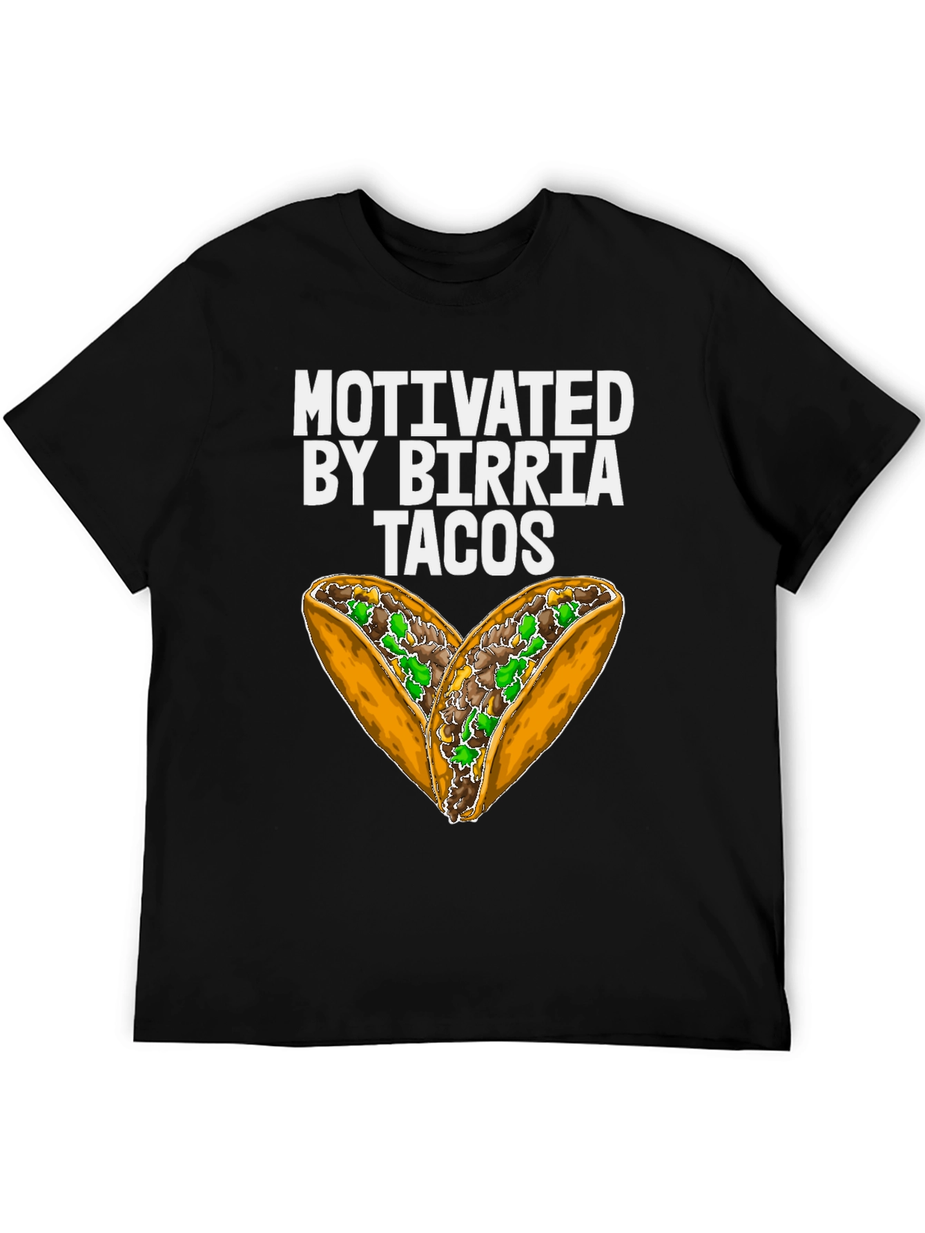 Motivated by Birria Tacos Graphic T-Shirt