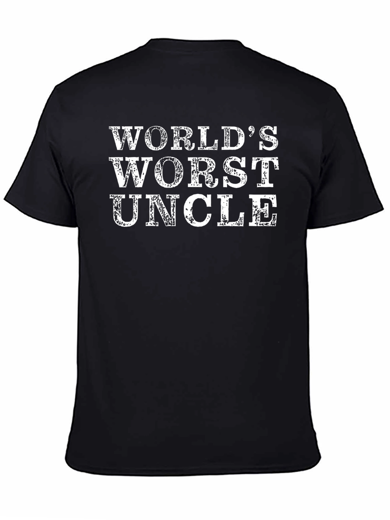 Worlds Worst Uncle T-Shirt