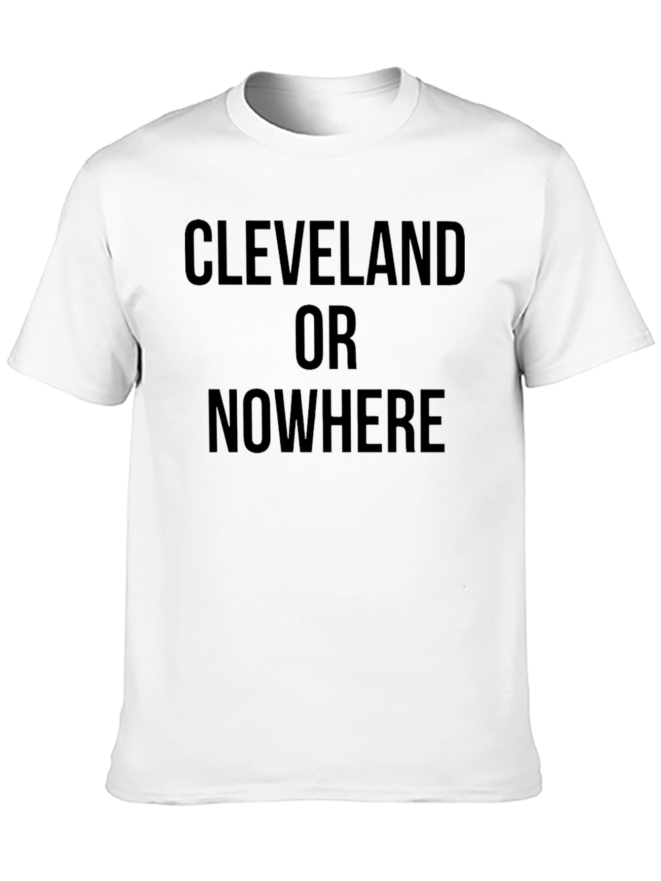 Cleveland or Nowhere T-Shirt - City Pride Tee