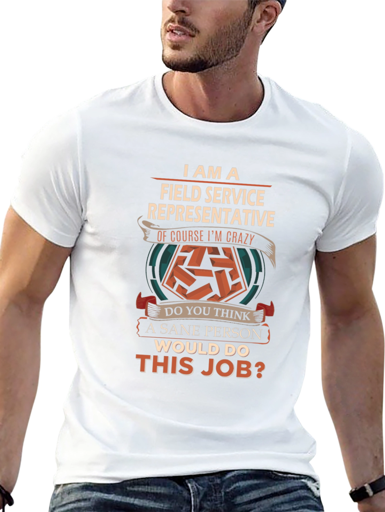 Field Service Representative Crazy Job T-Shirt