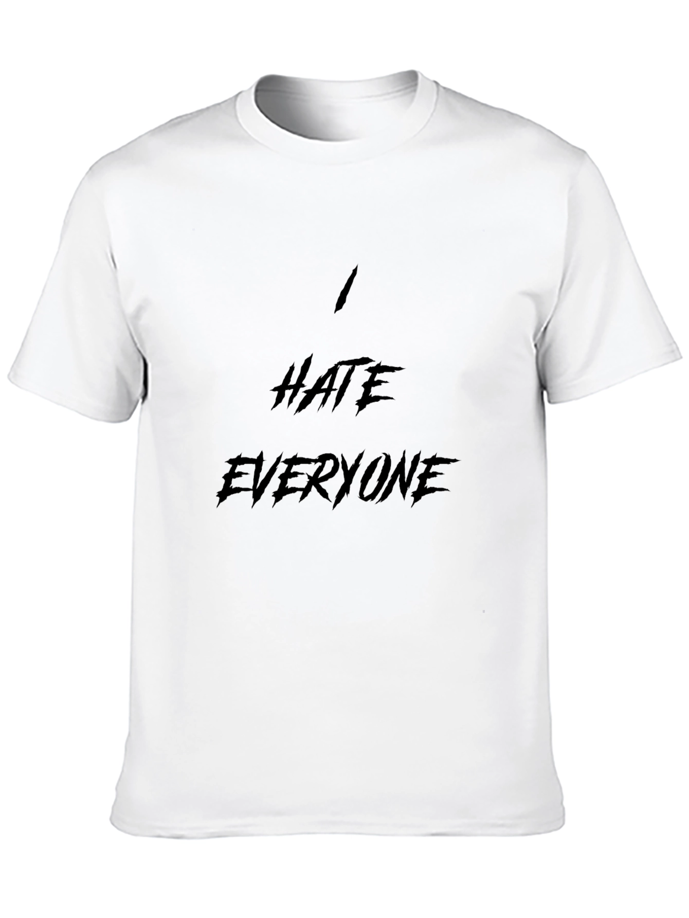 I HATE EVERYONE T-Shirt - Edgy Graphic Tee