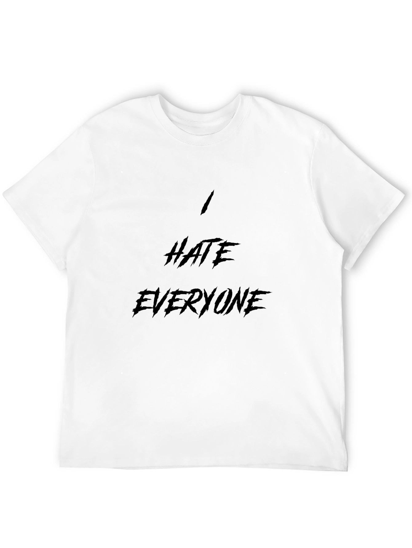 I HATE EVERYONE T-Shirt - Edgy Graphic Tee
