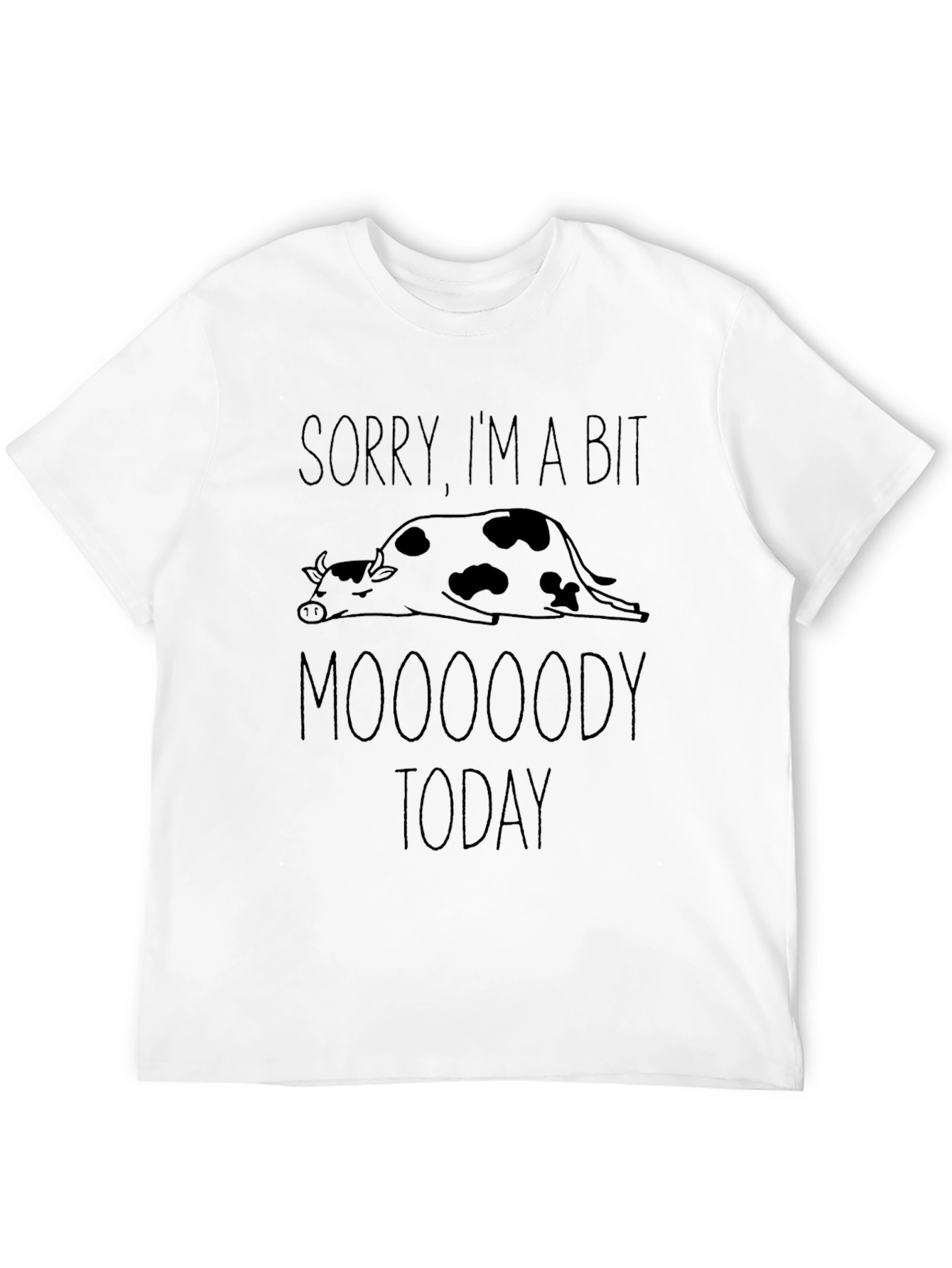 Moooody Today Graphic T-Shirt - Funny Cow Tee