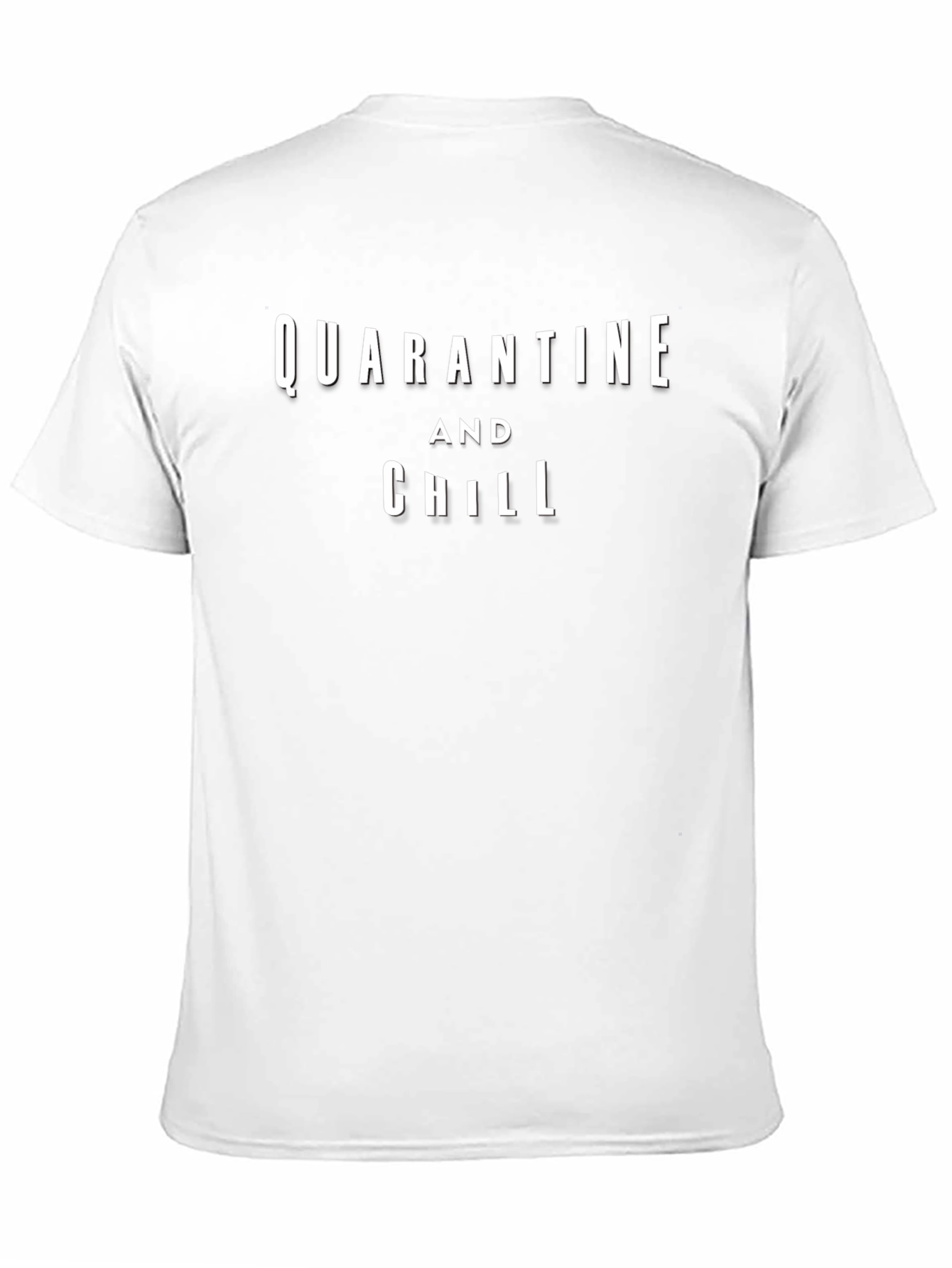 Quarantine and Chill Black T-Shirt