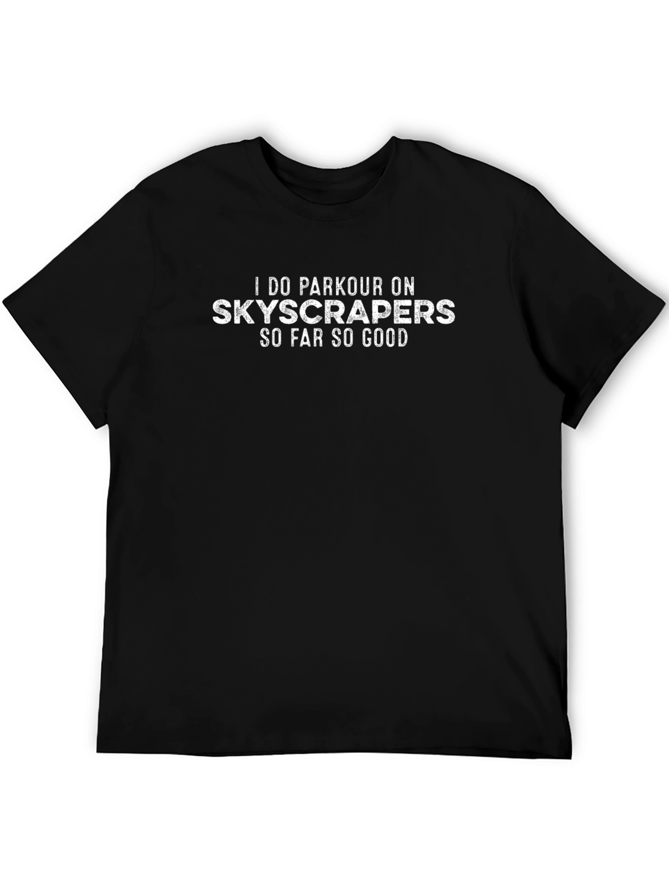 Parkour Skyscraper Graphic Tee - So Far So Good