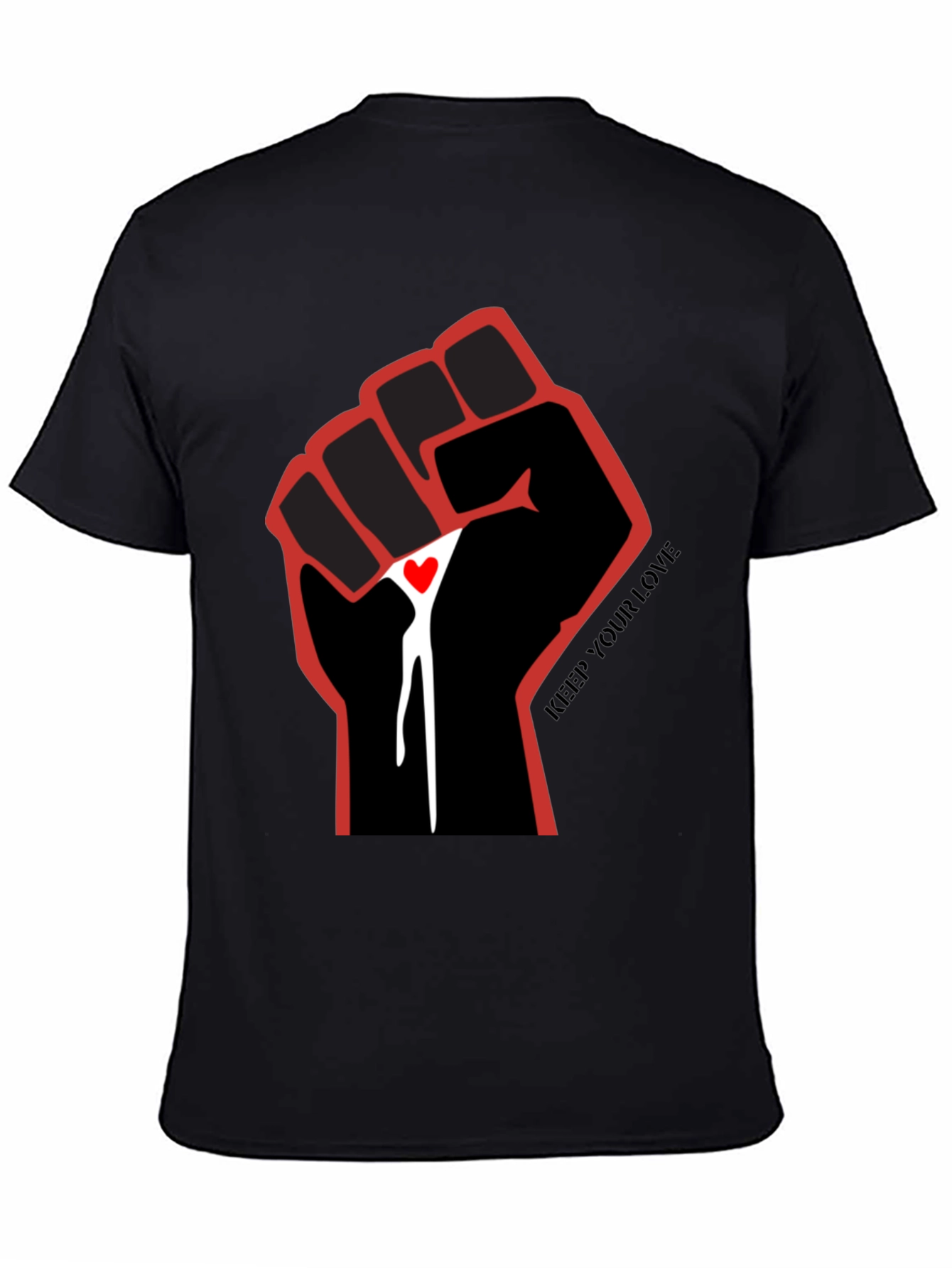 Keep Your Love Fist T-Shirt - Black