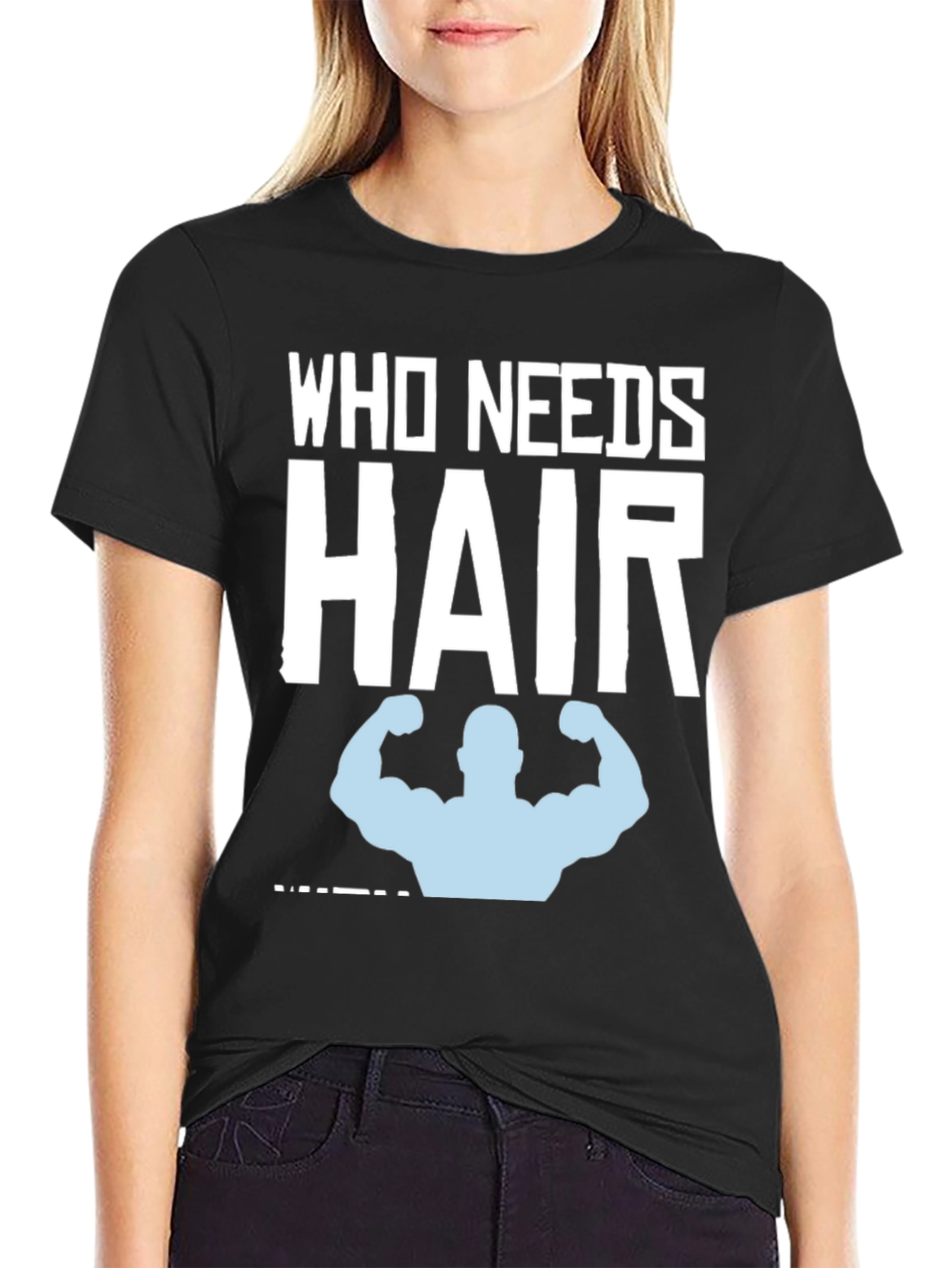 Who Needs Hair? Funny Bald Gym T-Shirt