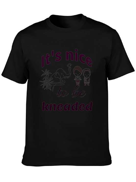 Its Nice to be Kneaded Graphic Tee