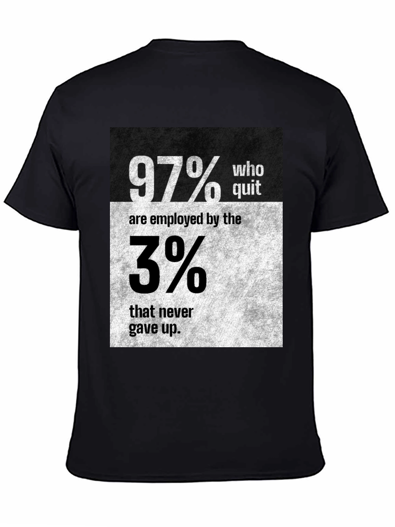 Motivational 97% vs 3% Graphic T-Shirt