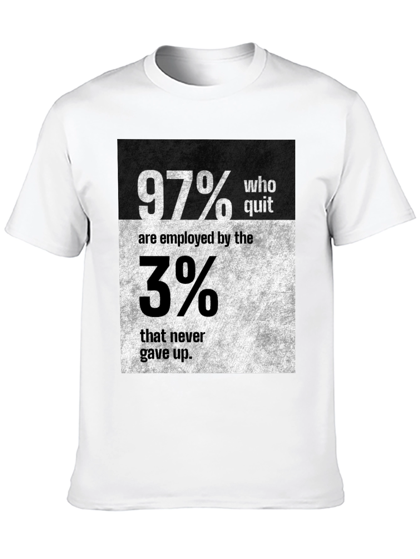 Motivational 97% vs 3% Graphic T-Shirt