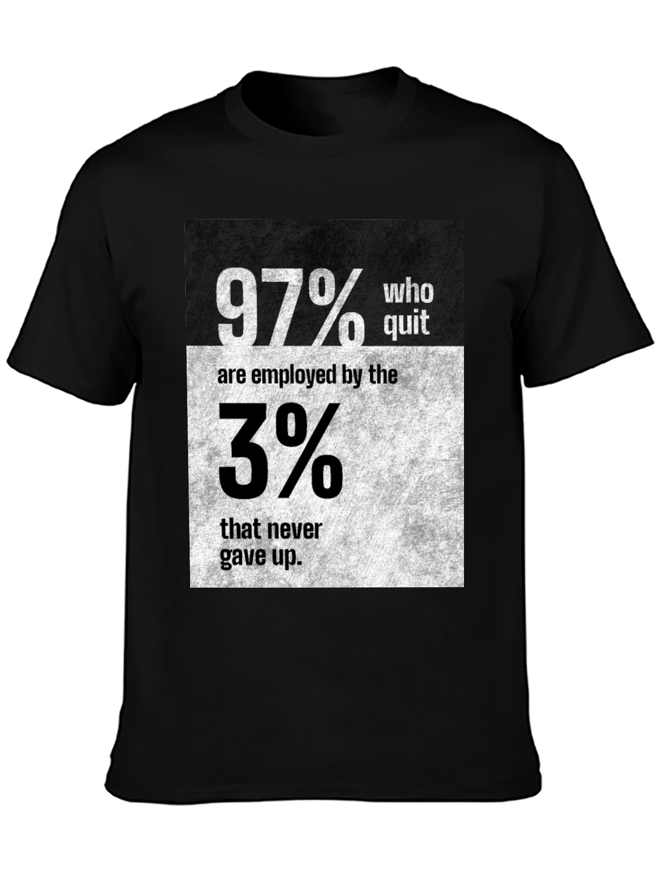 Motivational 97% vs 3% Graphic T-Shirt