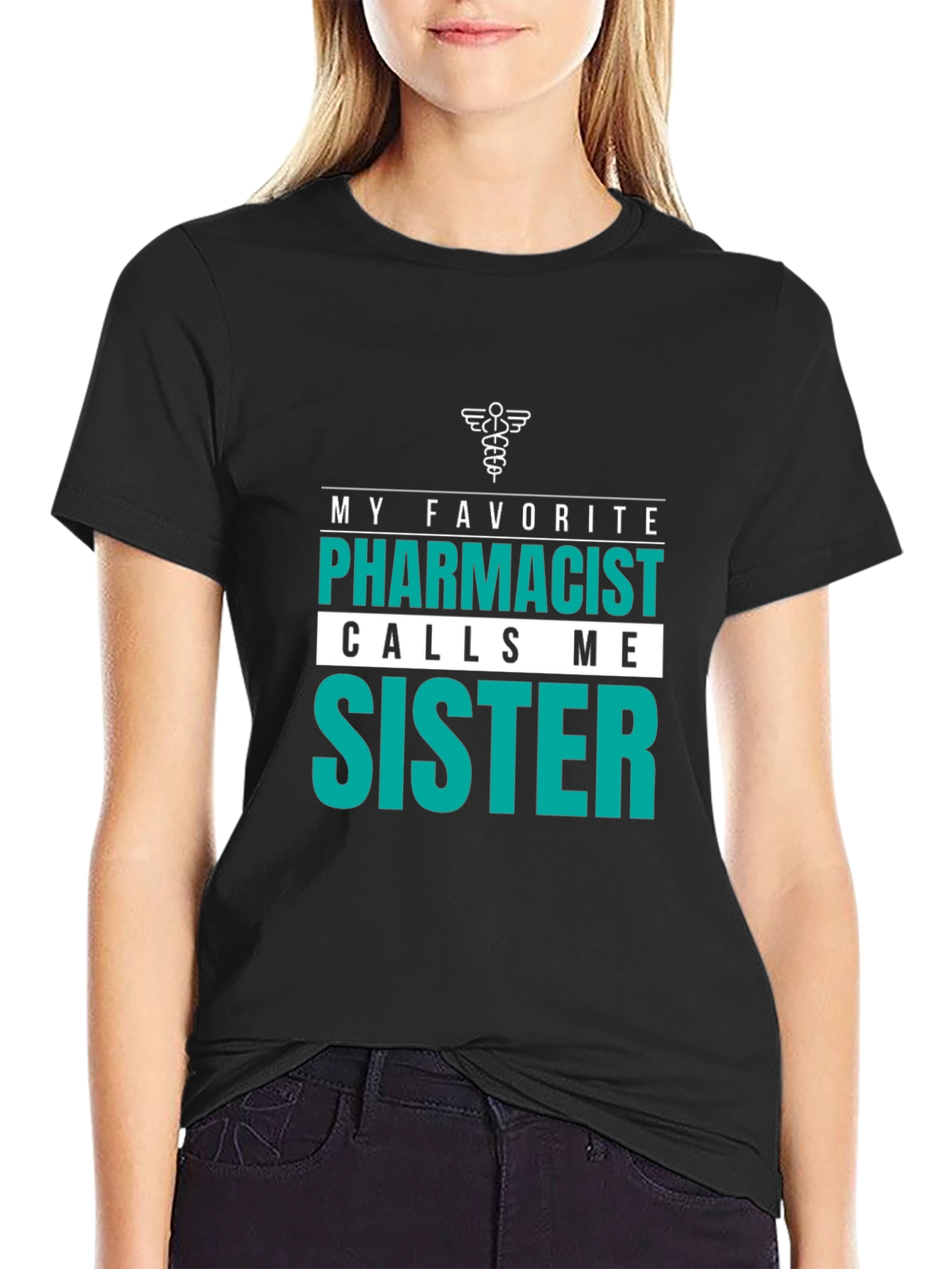 Pharmacist Sister Tee - Gift for Pharmacists Sibling