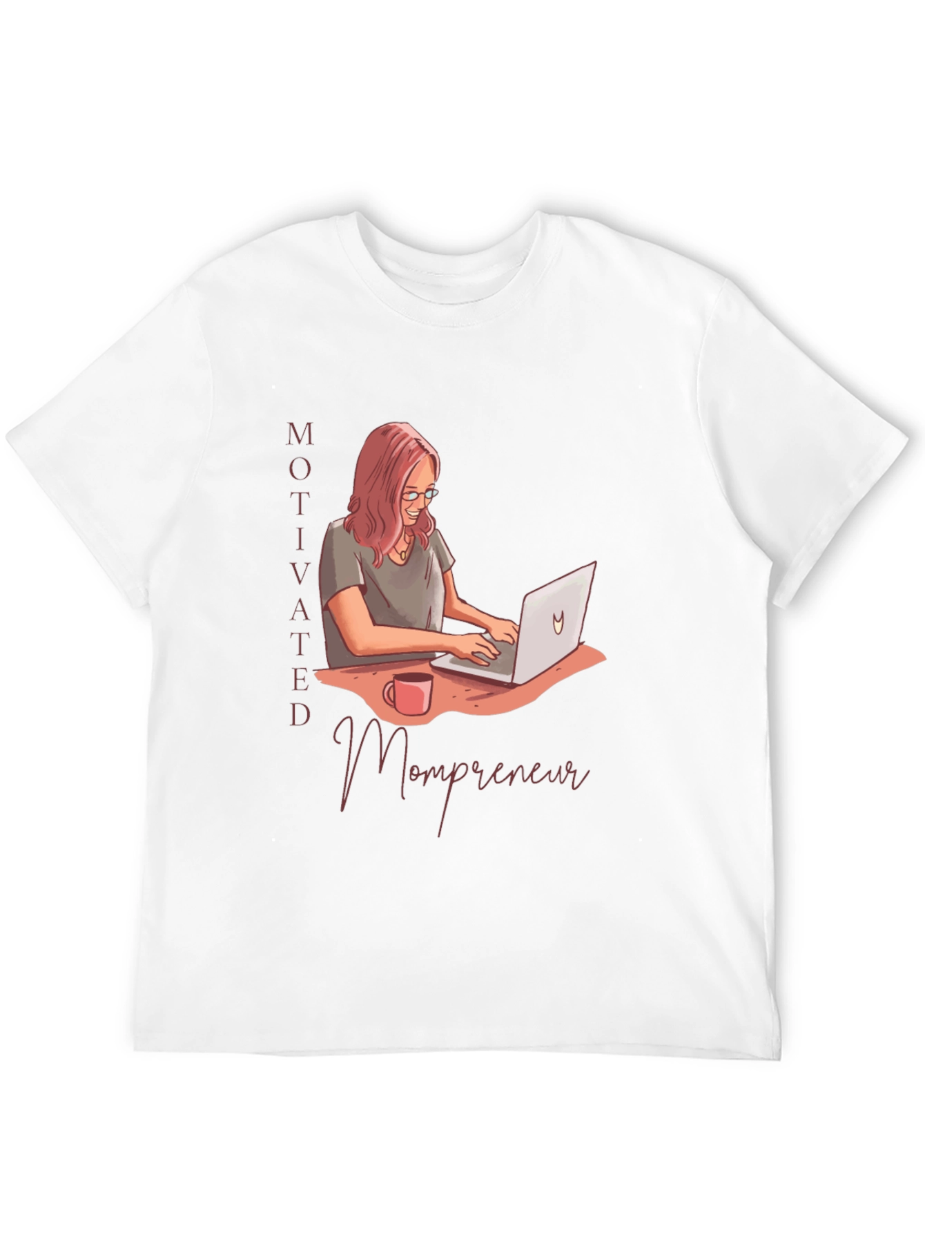 Motivated Mompreneur Graphic T-Shirt