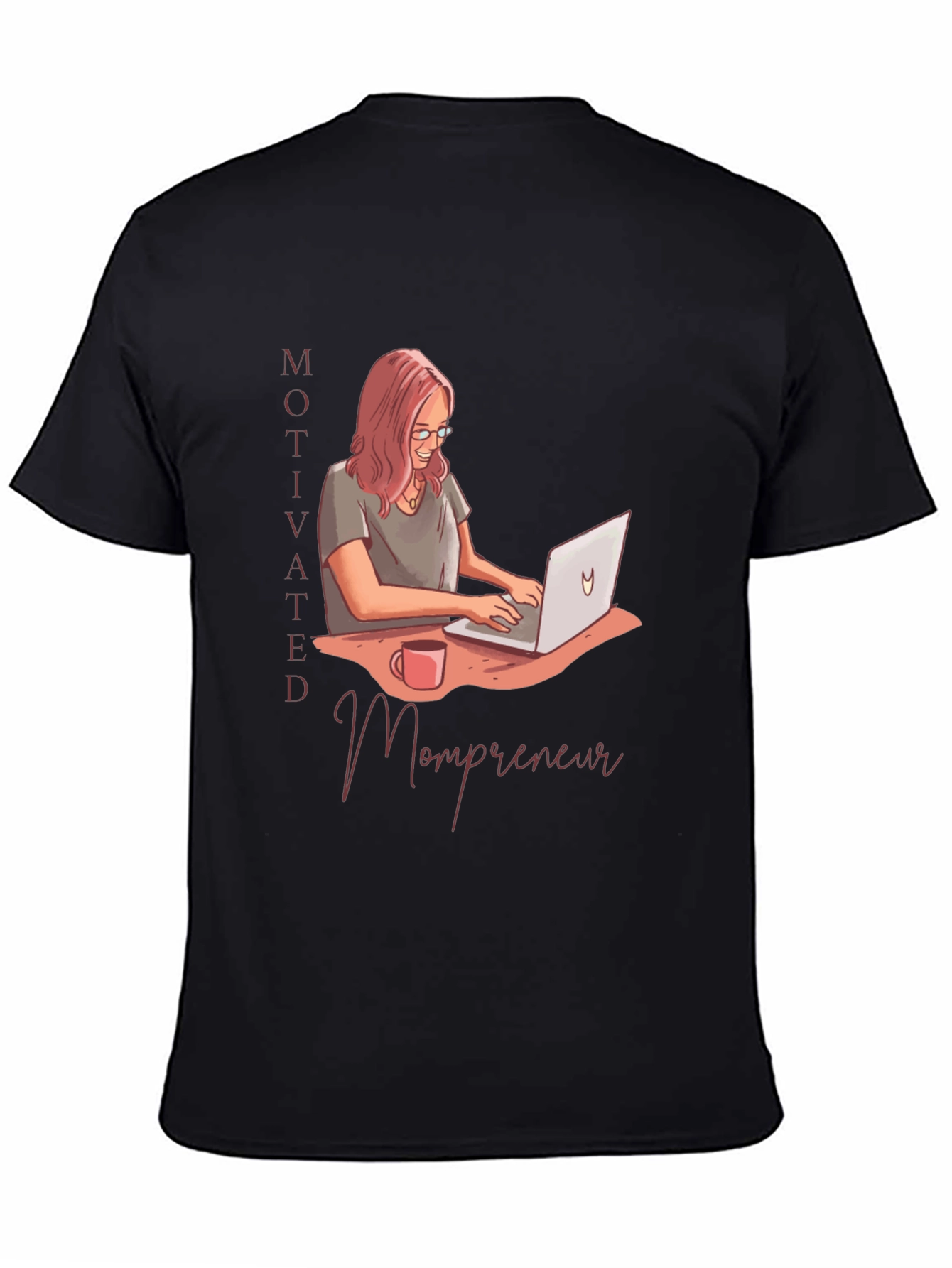Motivated Mompreneur Graphic T-Shirt