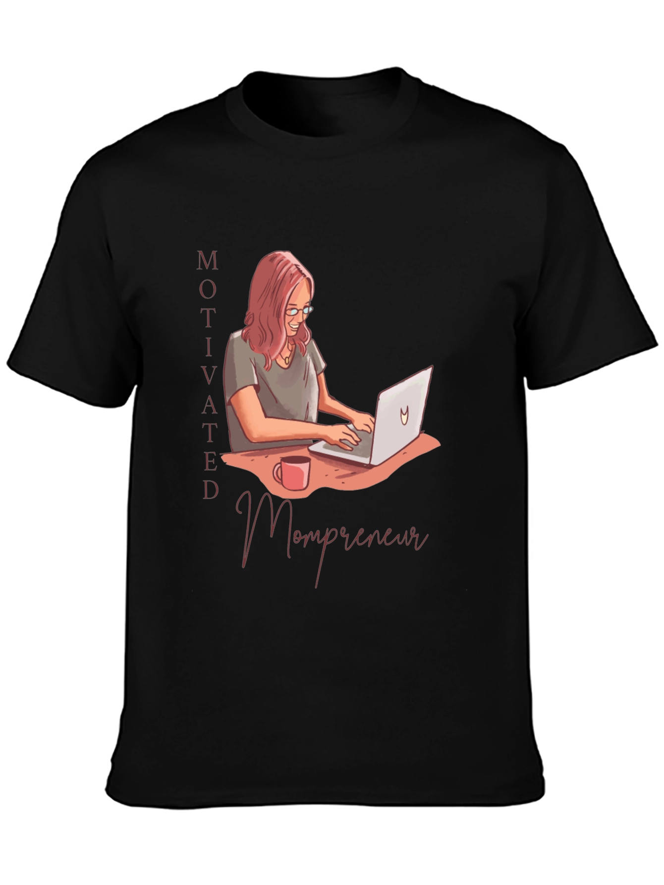 Motivated Mompreneur Graphic T-Shirt