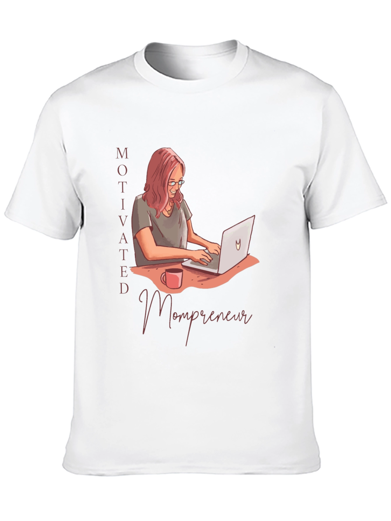 Motivated Mompreneur Graphic T-Shirt