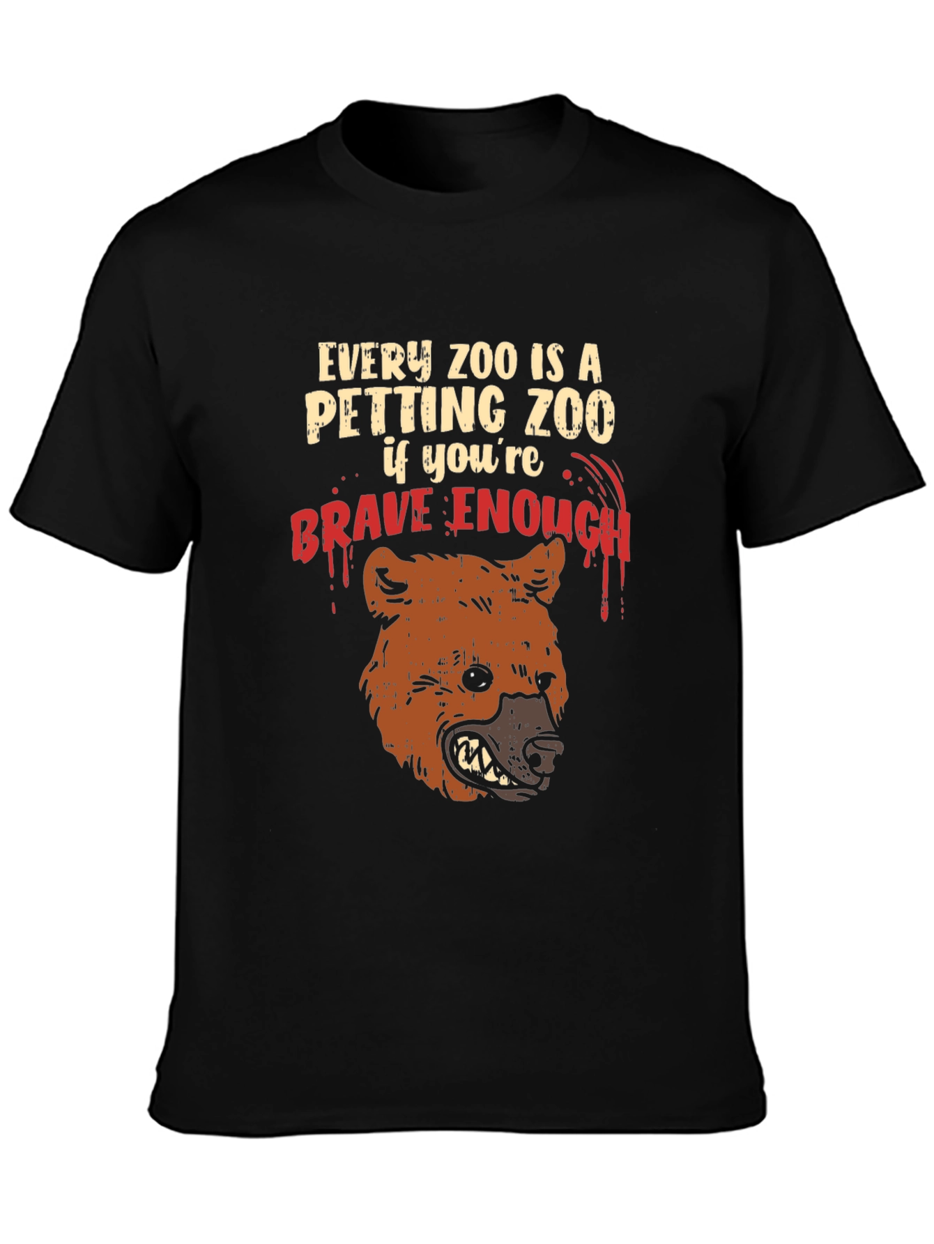 Every Zoo Petting Zoo Brave Enough T-Shirt