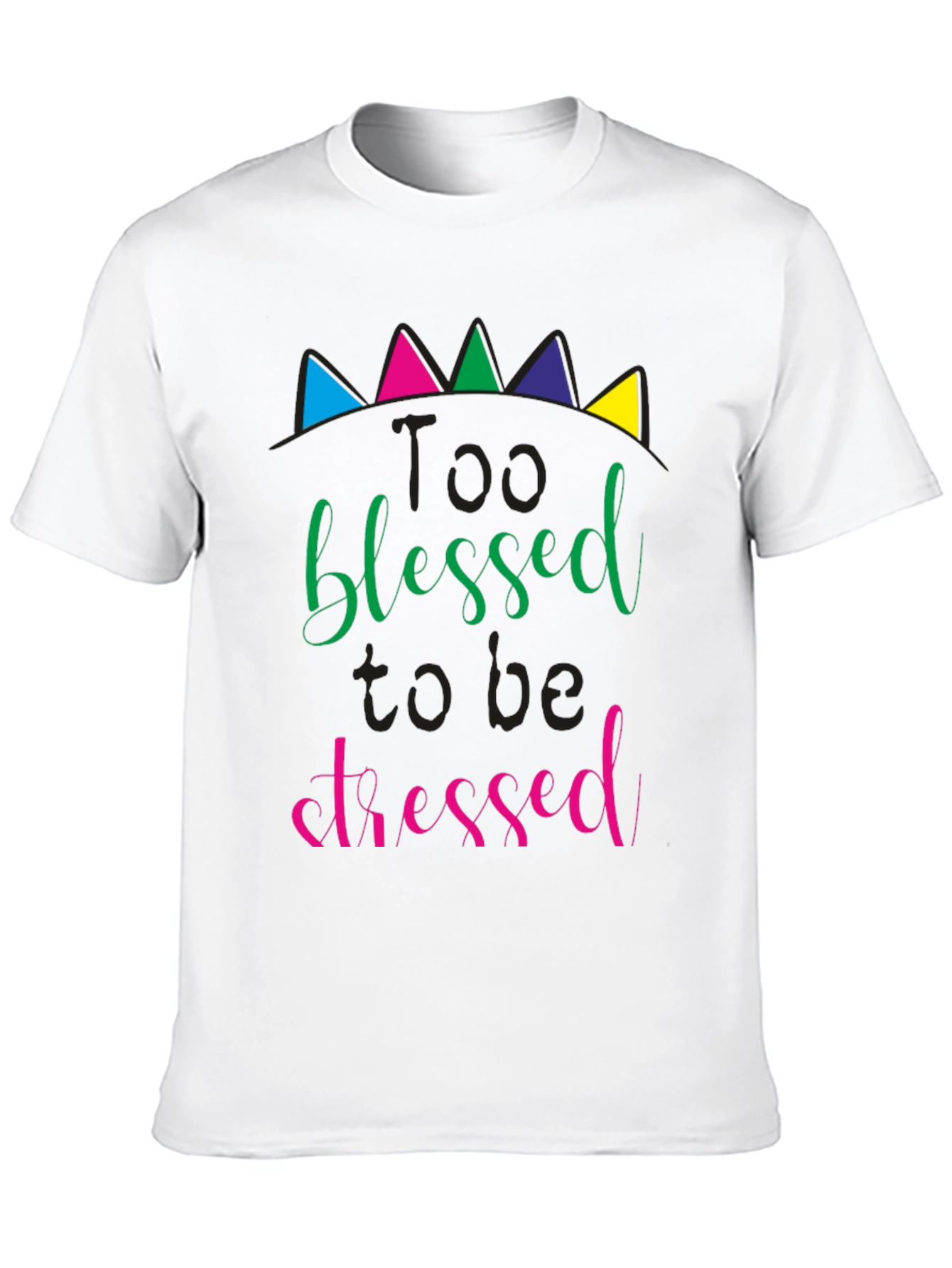 Too Blessed to be Stressed Black T-Shirt