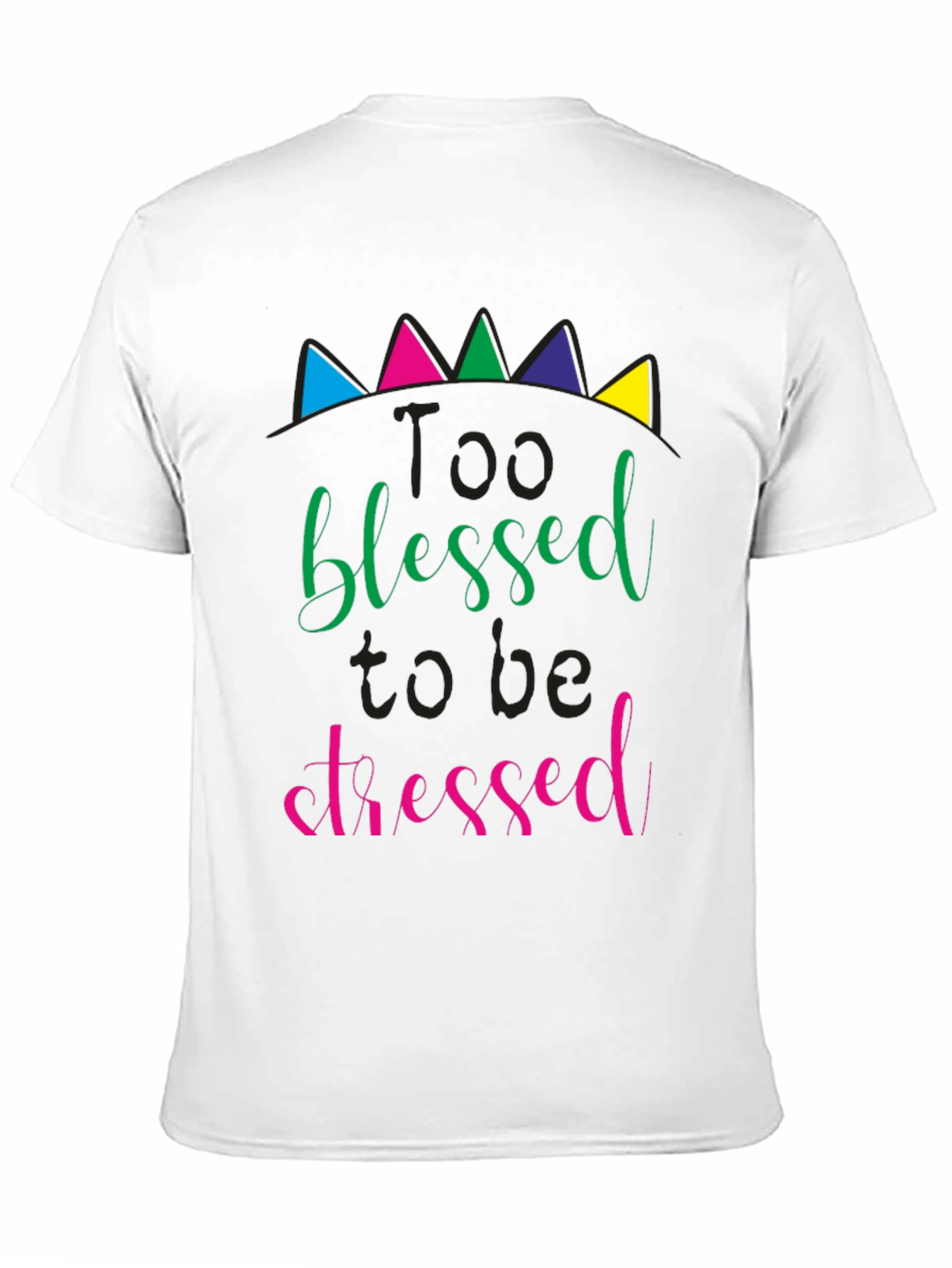 Too Blessed to be Stressed Black T-Shirt