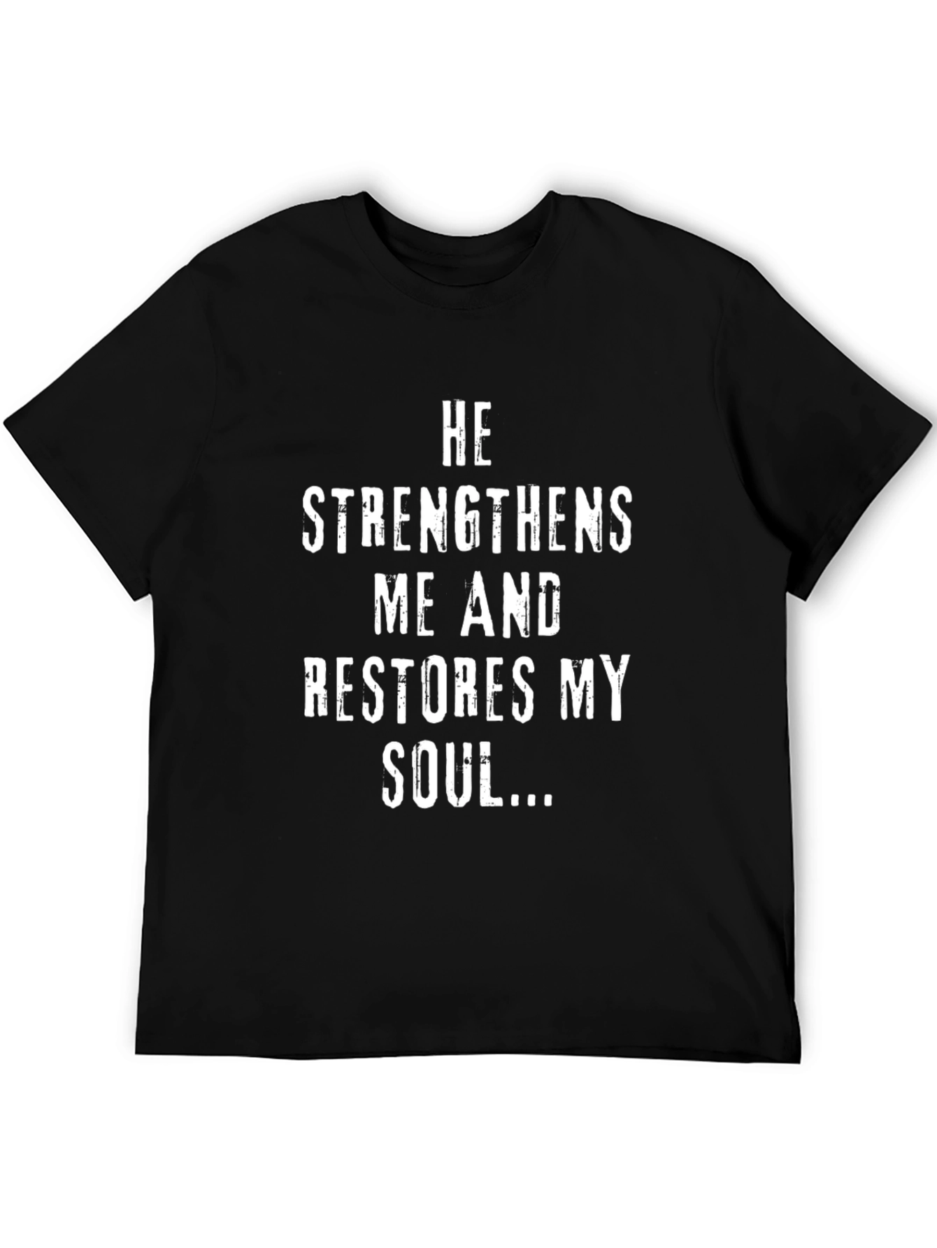 He Strengthens Me T-Shirt - Black