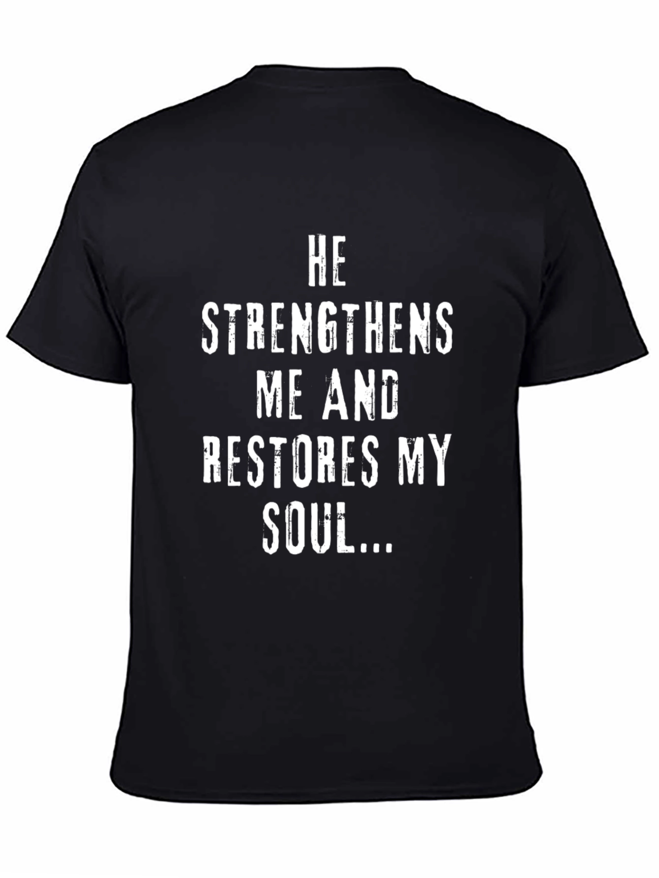 He Strengthens Me T-Shirt - Black