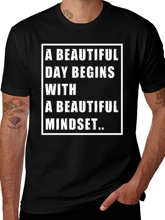 Motivational Black T-Shirt: Beautiful Day Beautiful Mindset