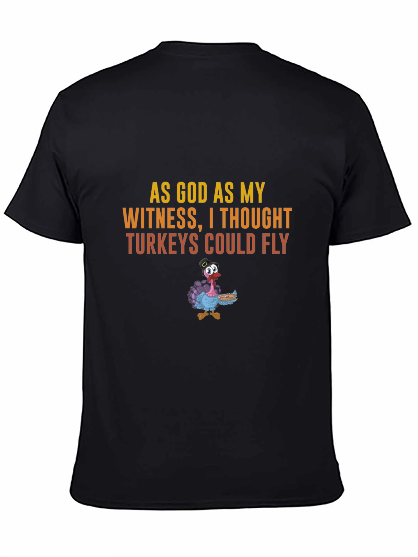 Funny Thanksgiving Turkey Graphic T-Shirt