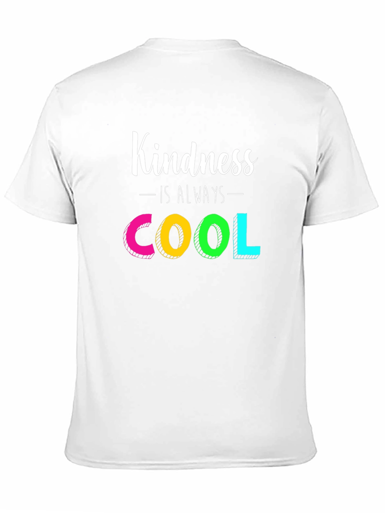 Kindness is Always Cool T-Shirt - Positive Vibes Tee