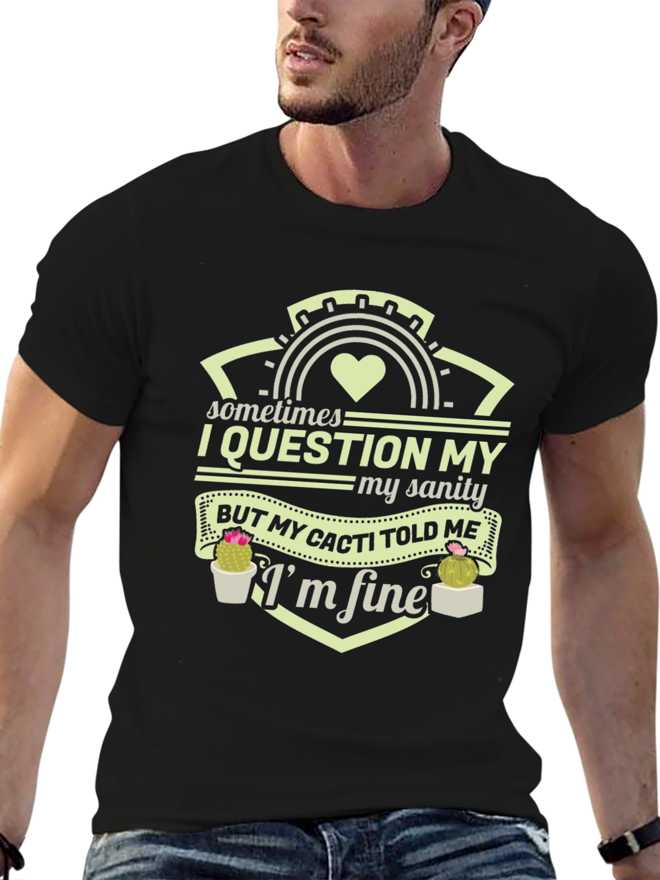 Funny Cacti Told Me Im Fine T-Shirt