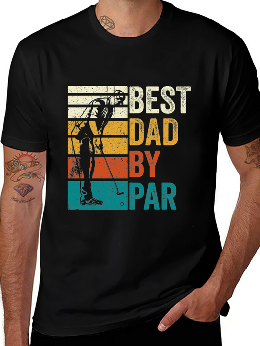 Best Dad By Par T-Shirt - Golf Lover Fathers Day Tee