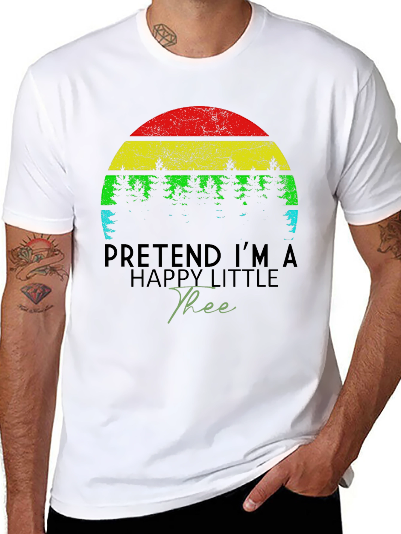 Funny Pretend Im A Happy Little Tree Black T-Shirt