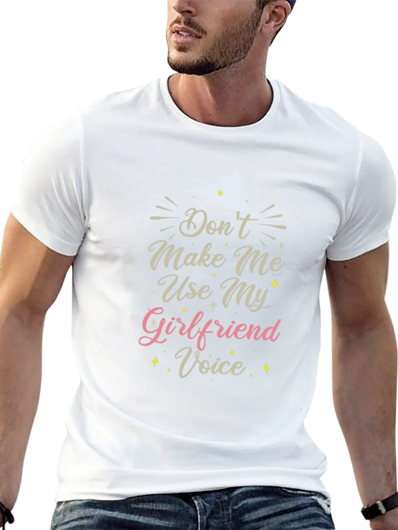 Funny Girlfriend Voice Graphic Tee