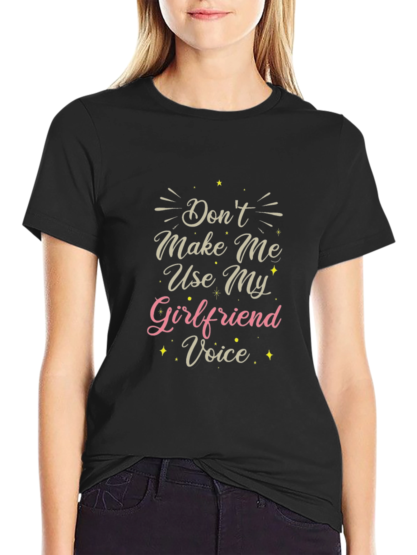 Funny Girlfriend Voice Graphic Tee