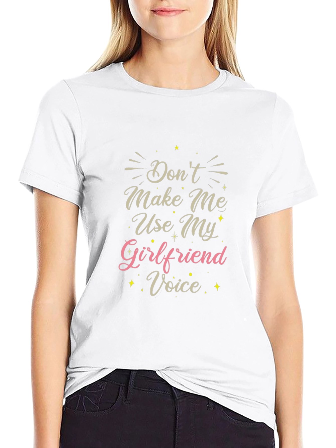 Funny Girlfriend Voice Graphic Tee