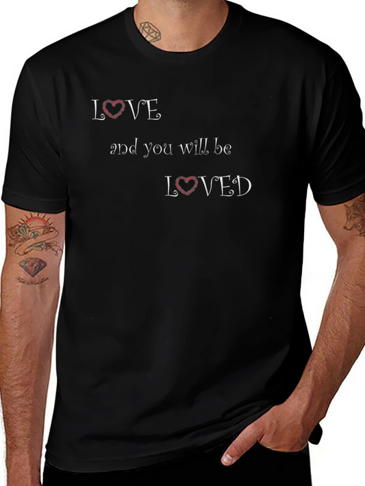 Love and You Will Be Loved Black T-Shirt