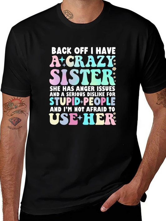 Crazy Sister T-Shirt: Back Off Tee